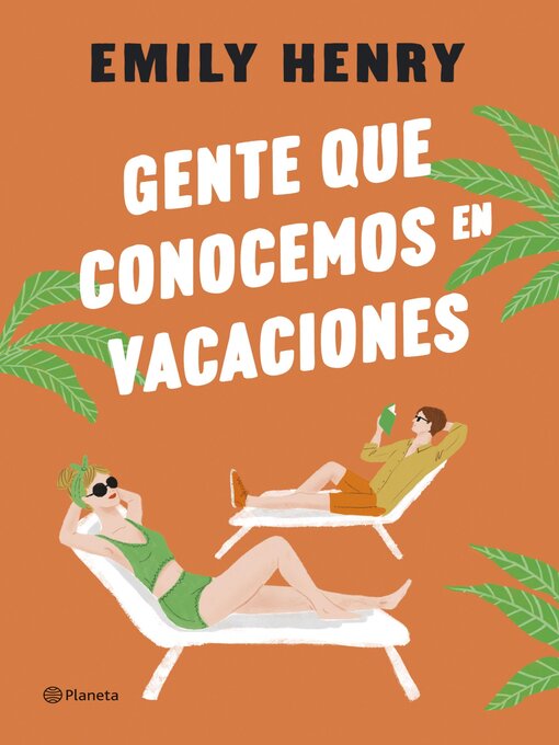 Title details for Gente que conocemos en vacaciones by Emily Henry - Available